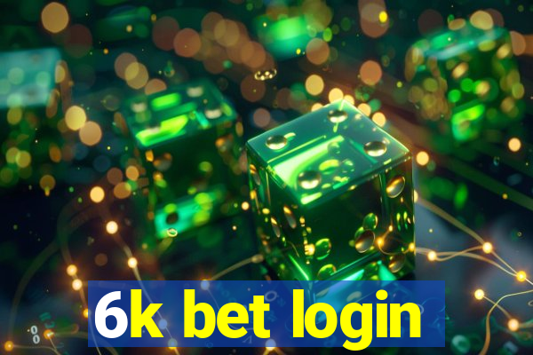 6k bet login